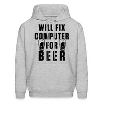 computer tech hoodie. tech gift. computer repair. computer gift. it hoodie. it gift. geek hoodie. geek gift. beer hoodie