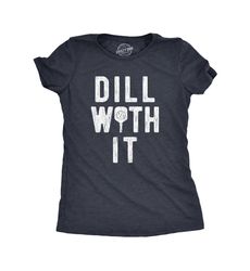 Dill With It, Queen Of Dink, Pickleball Shirts,