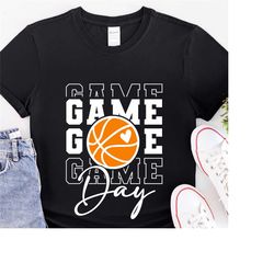 game day basketball shirt, basketball shirt,game day shirt, basketball lover gift, basketball tee, basketball mom shirt,
