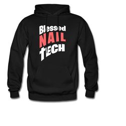 nail tech hoodie. nail tech clothing. nail salon clothing. nail salon hoodie. nail tech pullover. nail tech sweater. nai