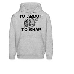 photographer hoodie. photographer gift. photography sweatshirt. snap hoodie. camera hoodie. camera gift. gift for photog