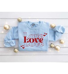 Love Heart Valentine Sweatshirt, Womens Valentines Day Sweatshirt,