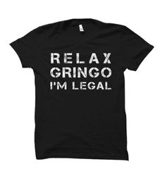 funny mexican gift. gringo shirt. funny mexican t-shirt.