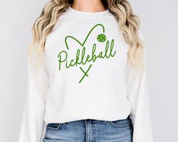 pickleball sweatshirt pickleball lover sweatshirt pickleball sweater pickleballer shirt women pickle ball tee pickleball