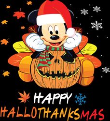 Happy hallo thanks mas svg, Mickey Mouse's Happy Hallothanksmas Halloween Png Files, Halloween Png, Cricut File