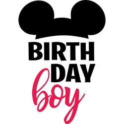 Mickey birthday boy SVG, Disney family Svg, Minnie Svg, Minnie Mouse Svg, Mickey Svg, Disney Svg, Mickey Face Svg