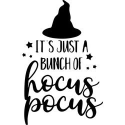 It's just a bunch of hocus pocus, Hocus Pocus Svg, Sandersonn Svg, Digital download