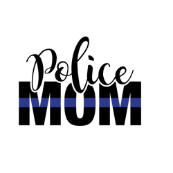 Police Mom Svg, Police Svg, Police Thin Blue Line Svg, Blue Lives Matter, Digital download