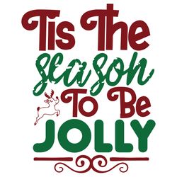 Tis the season to be jolly Svg, Christmas Svg, Christmas Svg Design, Digital download-1