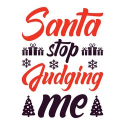 Santa stop fudging me Svg, Christmas Svg, Christmas logo Svg, Digital download