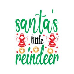 Santa's little reindeer Svg, Christmas Svg, Christmas logo Svg, Merry Christmas Svg, Digital Download