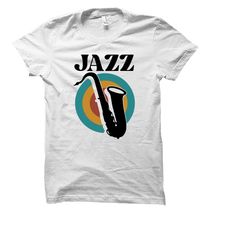 jazz shirt. jazz gift. jazz tshirt. saxophone shirt.
