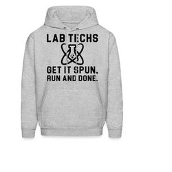 lab techs hoodie. lab techs gift. lab tech