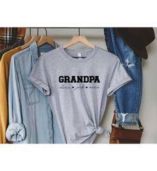 personalized grandpa shirt, papa shirt, personalized grandpa gift, customized father's day shirt, christmas gift for gra