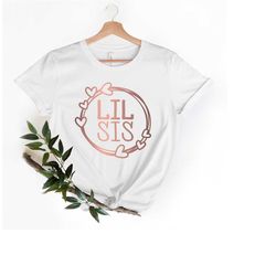 Lil Sis Shirt, Little Sister Shirt,Little Sister Shirt,