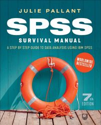SPSS Survival Manual A Step by Step Guide to Data Analysis Using IBM SPSS 7th by Pallant