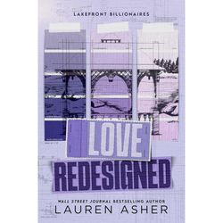 Love Redesigned by Lauren Asher Ebook pdf
