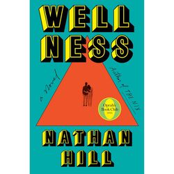 Wellness by Nathan Hill Ebook pdf