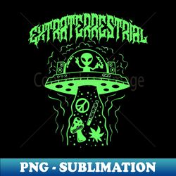 Extraterrestrial - PNG Transparent Sublimation File