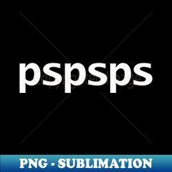 pspsps Typography White Text - Sublimation-Ready PNG File