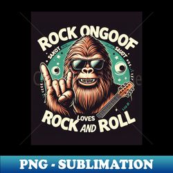 Rock On Bigfoot Sasquatch Loves Rock And Roll Sunglasses On T-Shirt - Instant PNG Sublimation Download