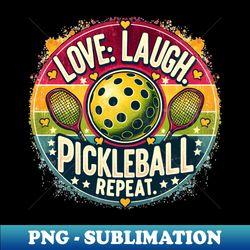 love laugh pickleball repeat. vintage retro pickleball - exclusive png sublimation download