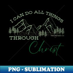i can do all things through christ - aesthetic sublimation digital file