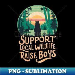 Boy mama support wildlife - Instant PNG Sublimation Download