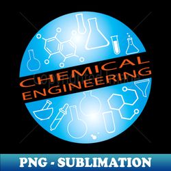 Chemical engineering text picture globe design - PNG Sublimation Digital Download - Perfect for Sublimation Mastery