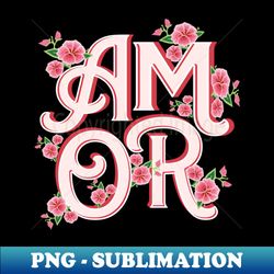 mexican flowers design amor a la mexicana pink banner calligraphy decoration - instant png sublimation download - bold & eye-catching