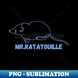 MrRatatouille My Favorite - High-Quality PNG Sublimation Download - Perfect for Personalization
