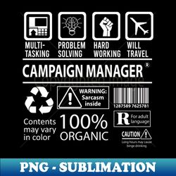 Campaign Manager - Multitasking - Creative Sublimation PNG Download - Capture Imagination with Every Detail