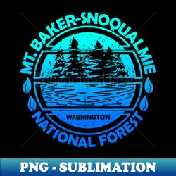 Mt Baker-Snoqualmie National Forest Washington State Nature Landscape - Digital Sublimation Download File - Capture Imagination with Every Detail