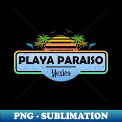 Playa Paraiso Beach Mexico Tropical Palm Trees Sunset  Summer - Trendy Sublimation Digital Download - Instantly Transform Your Sublimation Projects