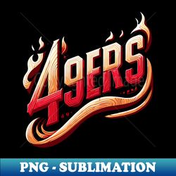 49ers San Francisco - Exclusive PNG Sublimation Download - Enhance Your Apparel with Stunning Detail