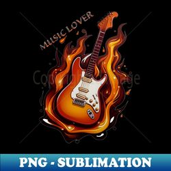 Blazing Strings Fiery Electric Guitar - PNG Transparent Sublimation File - Add a Festive Touch to Every Day