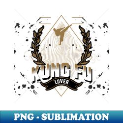 Kung Fu Lover - Digital Sublimation Download File - Capture Imagination with Every Detail