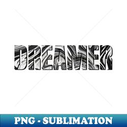 Dreamer text with Liquify effect - Special Edition Sublimation PNG File - Revolutionize Your Designs