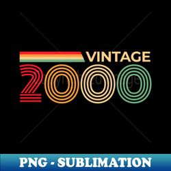2000 birthday - PNG Transparent Digital Download File for Sublimation - Unleash Your Creativity