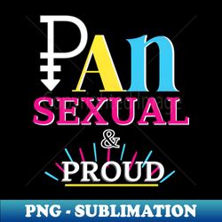 PANsexual And Proud Lgbtq - Aesthetic Sublimation Digital File - Transform Your Sublimation Creations