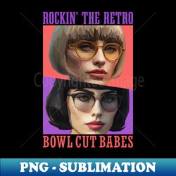 Bowl Cut Babe - PNG Transparent Sublimation File - Transform Your Sublimation Creations