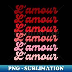 Red Love In French For Lovers - Instant Sublimation Digital Download - Spice Up Your Sublimation Projects