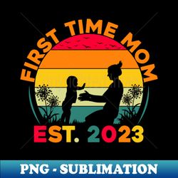 First Time Mom Est 2023 T-Shirt - Vintage Sublimation PNG Download - Stunning Sublimation Graphics