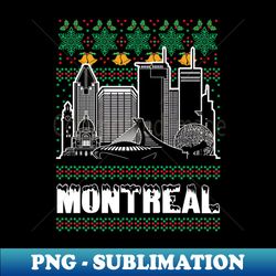 Montreal Canada Ugly Christmas - Unique Sublimation PNG Download - Create with Confidence