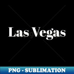 Las Vegas - Sublimation-Ready PNG File - Perfect for Sublimation Mastery
