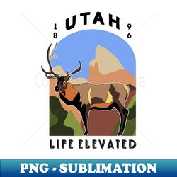 Life Elevated Utah T-Shirt with Rocky Mountain Elk and Zion National Park - Premium Sublimation Digital Download - Perfect for Personalization