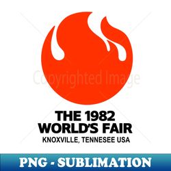 The 1982 Worlds Fair - Knoxville TN - High-Quality PNG Sublimation Download