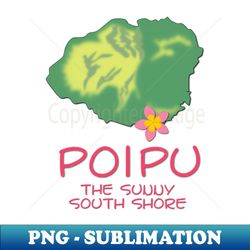 Poipu, the sunny south shore - Creative Sublimation PNG Download
