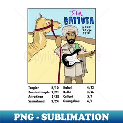 Ibn Battuta Solo Tour - Professional Sublimation Digital Download