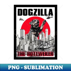 Dogzilla The Rottweiler - Instant PNG Sublimation Download